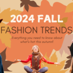 2024 Fall Fashion Trends